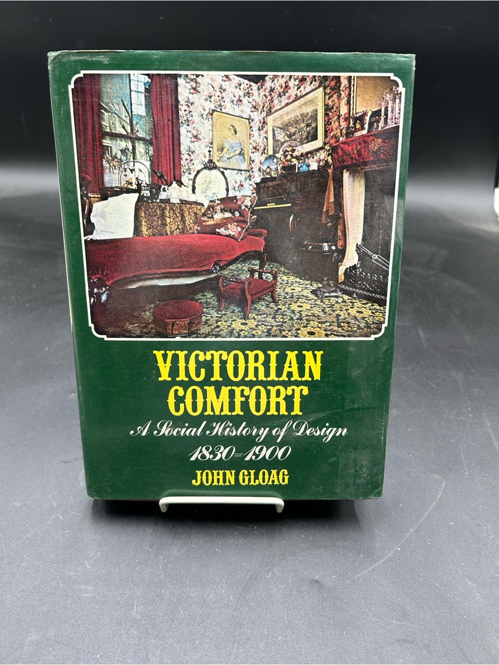 Victorian Comfort Hardcover Book by John Gloag - Green Cover